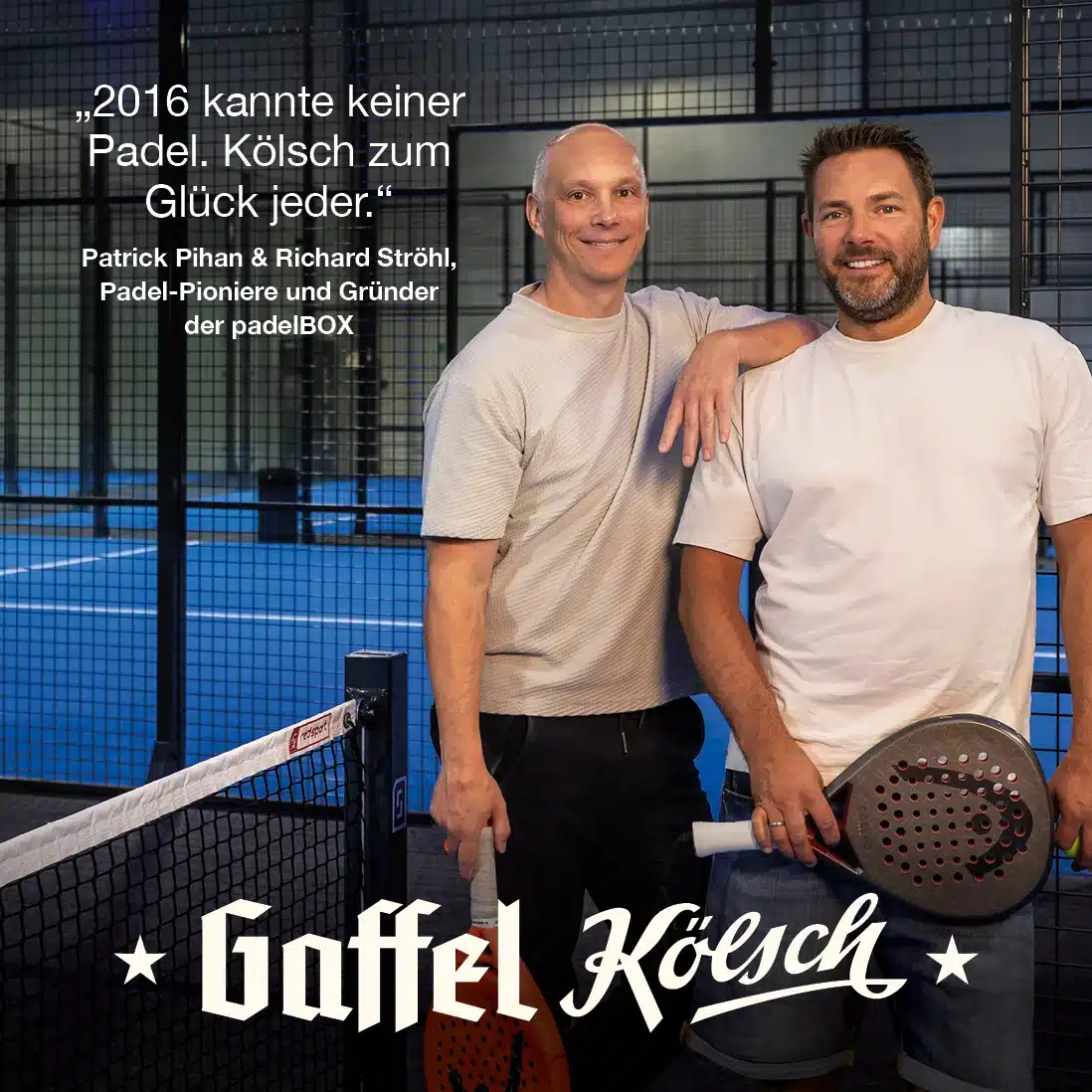 "2016 kannte keiner Padel. Kölsch zum Glück jeder." Patrick Pihan & Richard Ströhl, Padel-Pioniere und Gründer der padelBOX